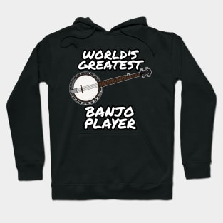 World's Greatest Banjo Player Country Musician Funny Hoodie